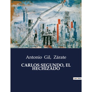 Carlos Segundo, El Hechizado