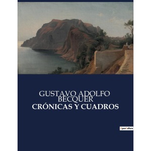 Crónicas Y Cuadros: .