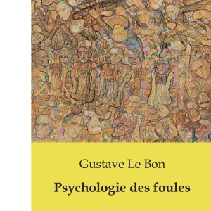 Psychologie des foules