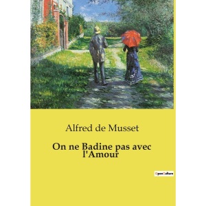 On ne Badine pas avec l'Amour