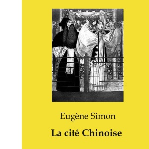 La cité Chinoise