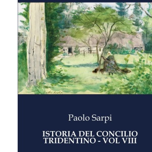Istoria del Concilio Tridentino - Vol VIII: 6760