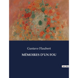 Mémoires d'Un Fou: .