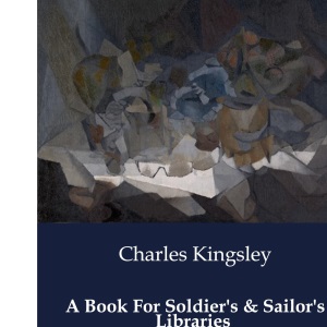 A Book For Soldier's & Sailor's Libraries