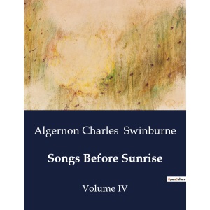 Songs Before Sunrise: Volume IV