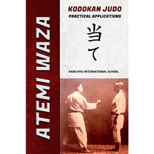 Atemi Waza Kodokan Judo - Practical Applications