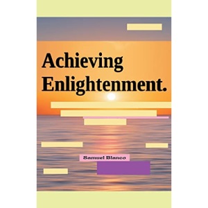 Achieving Enlightenment.