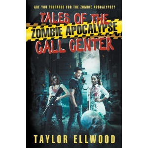 Tales of the Zombie Apocalypse Call Center: 5
