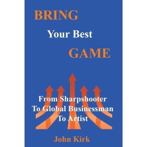 Bring Your Best Game: Sharpshooter to Global Businessman to Artist