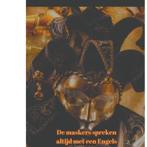 De maskers spreken altijd met een Engels accent.: 3 (Alba Longa)