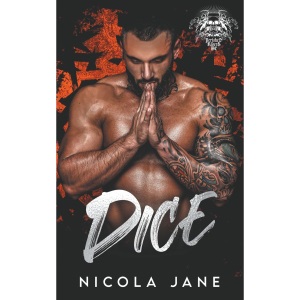 Dice: 5 (The Perished Riders MC)