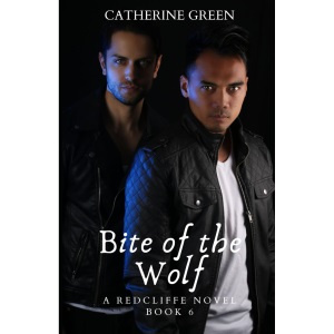 Bite of the Wolf: The Redcliffe Novels: 6 (The Redcliffe Novels Paranormal Series)