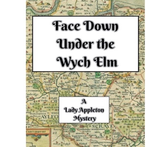 Face Down Under the Wych Elm: 5 (Face Down Mysteries)