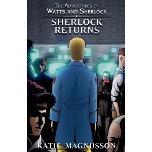 Sherlock Returns: 3 (The Adventures of Watts and Sherlock)