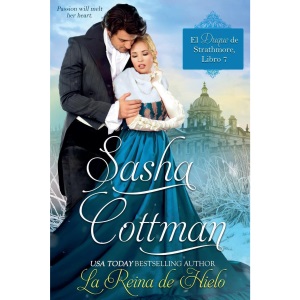 La Reina de Hielo: 7 (El Duque de Strathmore)