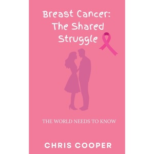 Breast Cancer: The Shared Struggle