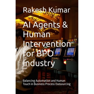 AI Agents & Human Intervention for BPO Industry: Balancing Automation and Human Touch in Business Process Outsourcing