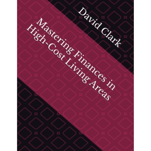 Mastering Finances in High-Cost Living Areas