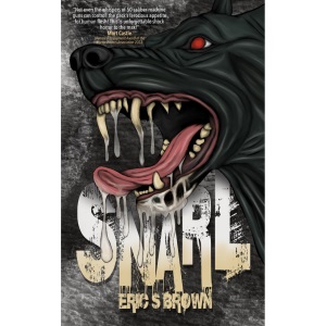 Snarl (Eric S. Brown Books)