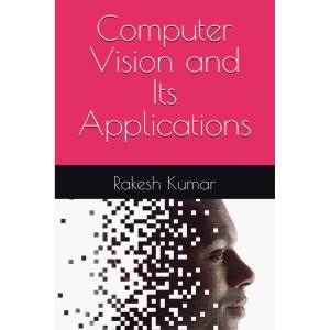Computer Vision and Its Applications