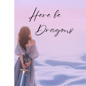 Here be Dragons: 1