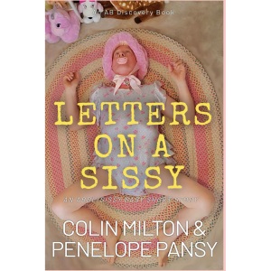 Letters On A Sissy: An ABDL/LGBTQ/Sissy baby book