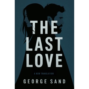 The Last Love: A New Translation