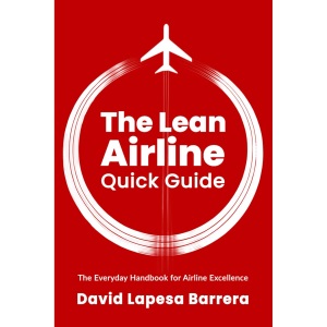 The Lean Airline: Quick Guide (The Lean Airline Series)