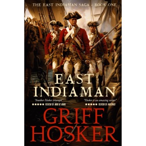 East Indiaman: 1 (East Indiaman Saga)