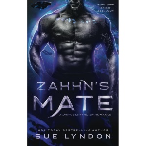 Zahhn's Mate: A Dark Sci-Fi Alien Romance: 4 (Worldship Brides)