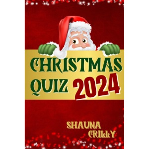 Christmas Quiz 2024 - Family-friendly mix of Christmas-themed questions & answers plus General Knowledge, covering Xmas Music, TV Shows & Movies, ... Festive Places, Food & Drink & so much more.