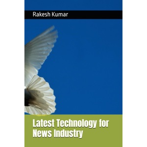 Latest Technology for News Industry