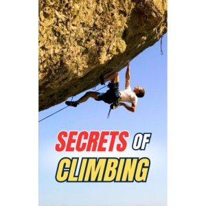 Secrets of Climbing: Curiosities and Amazing Facts