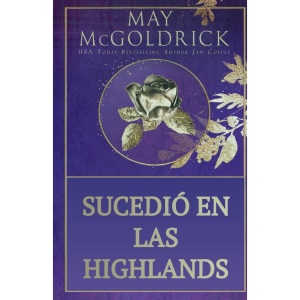 Sucedió en las Highlands