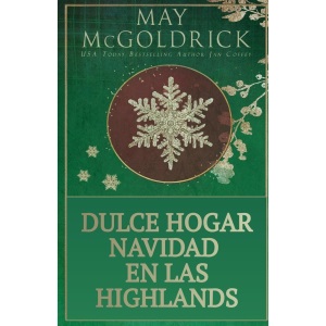Dulce Hogar Navidad en las Highlands