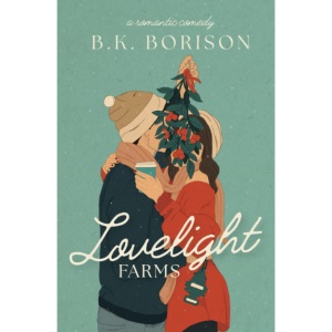 Lovelight Farms (The Lovelight Series)