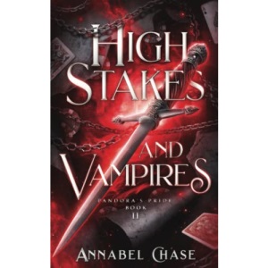 High Stakes and Vampires: 2 (Pandora's Pride)