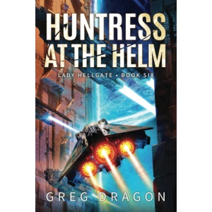 Huntress at the Helm: 6 (Lady Hellgate)