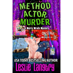 Method Actor Murder: 25 (Merry Wrath Mysteries)
