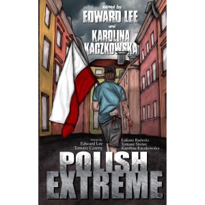 Polish Extreme (Edward Lee Books)