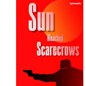 Sun Bleached Scarecrows
