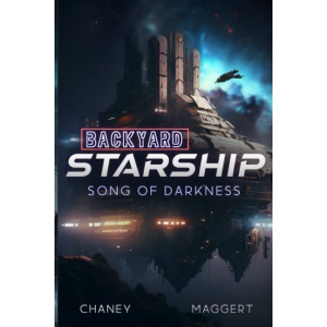 Song of Darkness: 12 (Backyard Starship)