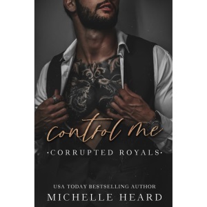Control Me (Corrupted Royals)