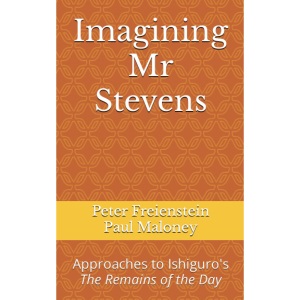 Imagining Mr Stevens: Approaches to Ishiguro's The Remains of the Day