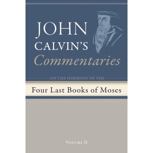 Commentaries on the Four Last Books of Moses Arranged in the Form of a Harmony, Volume 2
