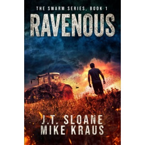 Ravenous - Swarm Book 1: (An Epic Post-Apocalyptic Survival Thriller)