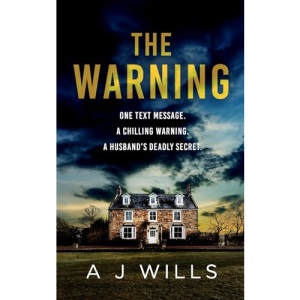 The Warning: A psychological thriller