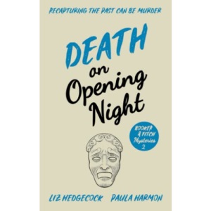 Death on Opening Night: 2 (Booker & Fitch Mysteries)