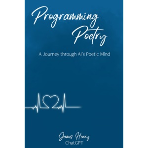 Progamming Poetry: A Journey through AI's Poetic Mind