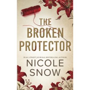 The Broken Protector: A Small Town Enemies to Lovers Romance (Dark Hearts of Redhaven)